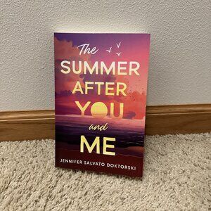 The Summer After You and Me by Jennifer Doktorski Paperback Book